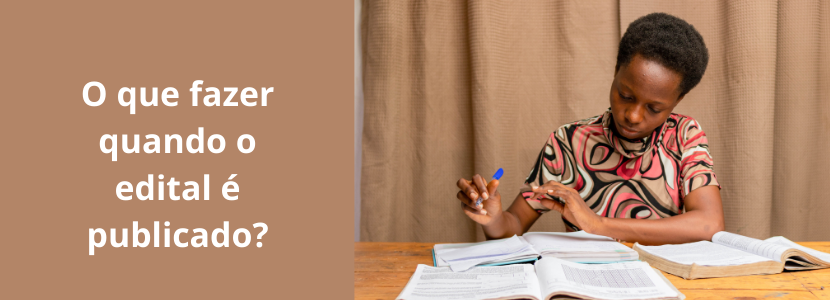 O que fazer quando o edital é publicado?