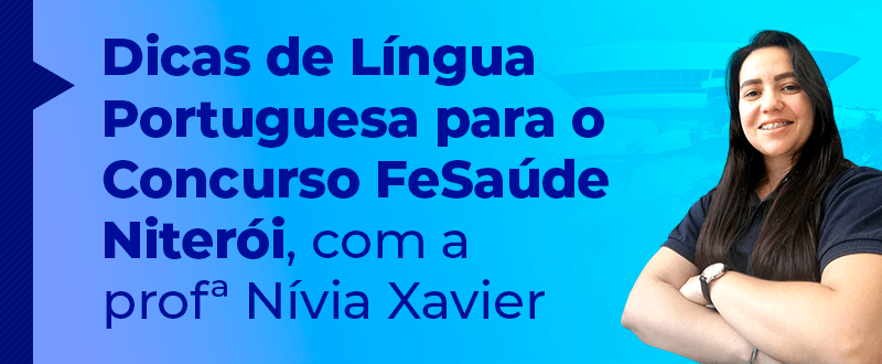 Concurso FeSaúde Niterói-RJ: dicas para a prova de português
